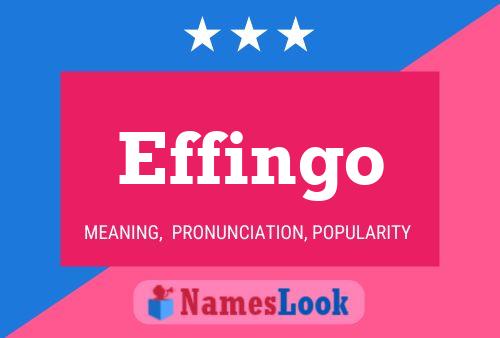 Effingo Name Poster