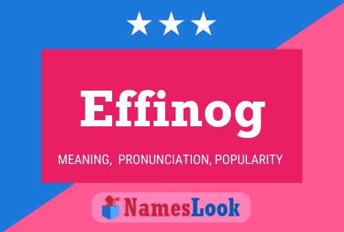 Effinog Name Poster