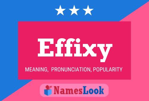 Effixy Name Poster