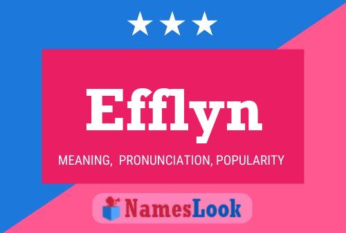 Efflyn Name Poster