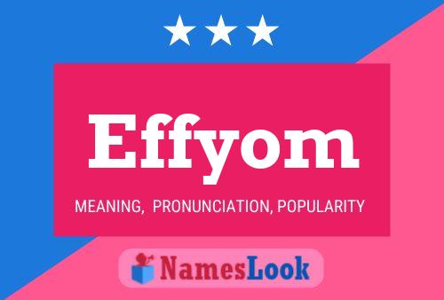 Effyom Name Poster