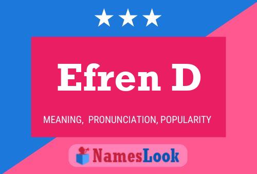 Efren D Name Poster