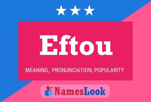 Eftou Name Poster