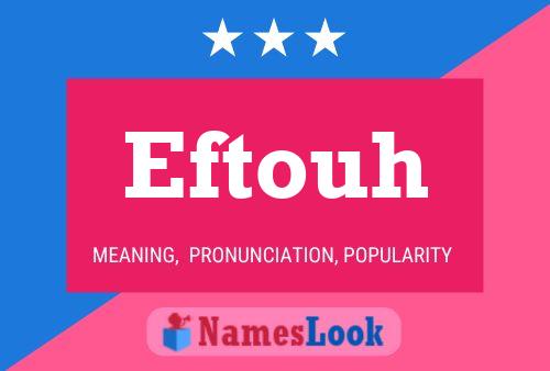 Eftouh Name Poster