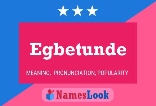 Egbetunde Name Poster