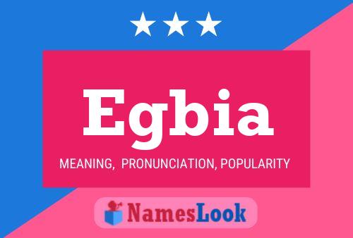 Egbia Name Poster