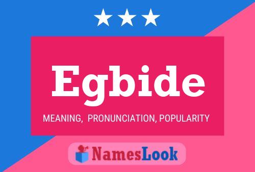 Egbide Name Poster