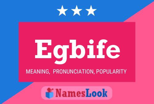 Egbife Name Poster