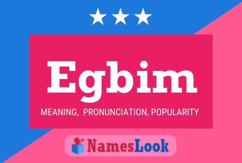 Egbim Name Poster