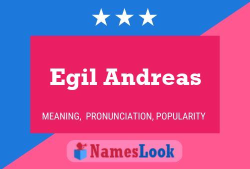 Egil Andreas Name Poster