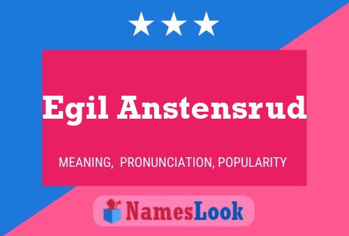 Egil Anstensrud Name Poster