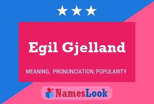 Egil Gjelland Name Poster