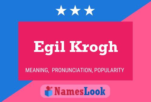 Egil Krogh Name Poster