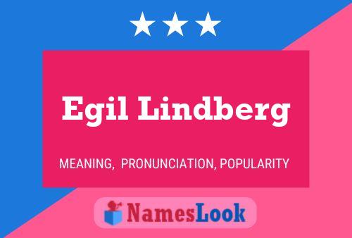 Egil Lindberg Name Poster