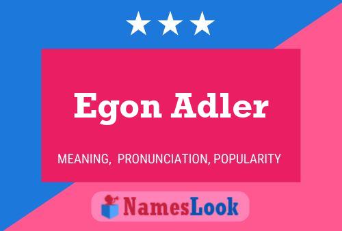 Egon Adler Name Poster