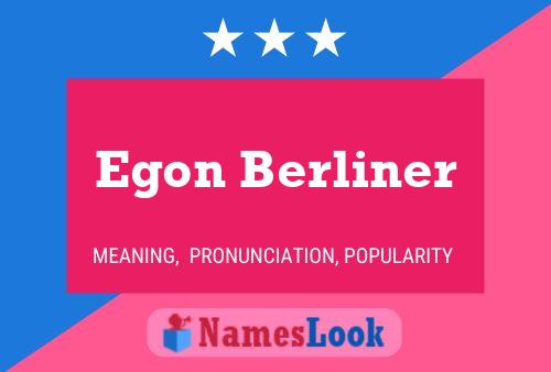 Egon Berliner Name Poster