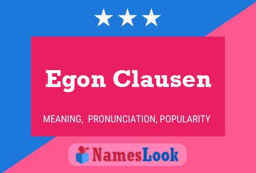 Egon Clausen Name Poster