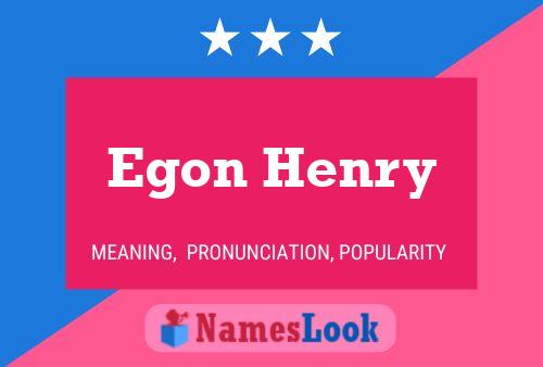 Egon Henry Name Poster