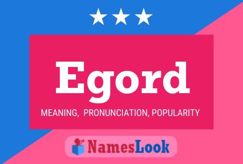 Egord Name Poster