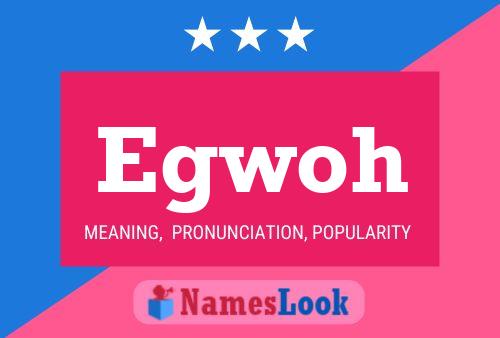 Egwoh Name Poster