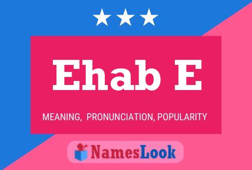 Ehab E Name Poster