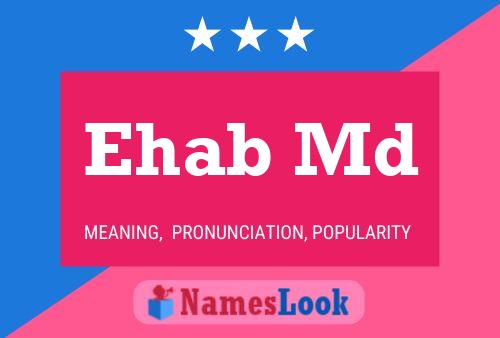 Ehab Md Name Poster