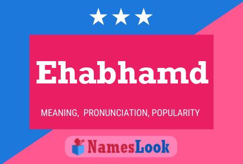 Ehabhamd Name Poster