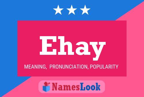 Ehay Name Poster