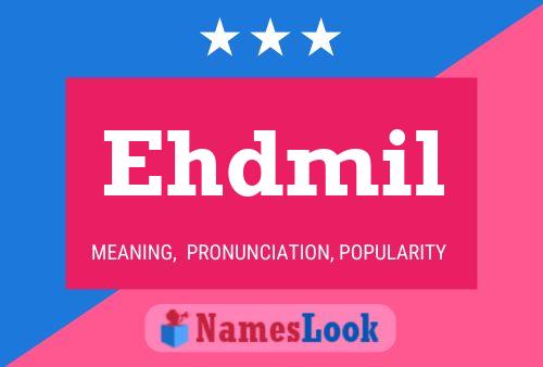 Ehdmil Name Poster