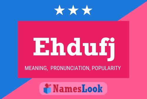 Ehdufj Name Poster