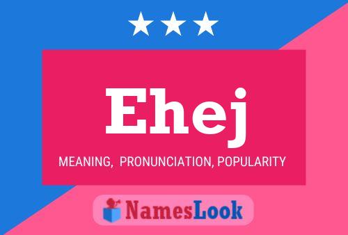 Ehej Name Poster