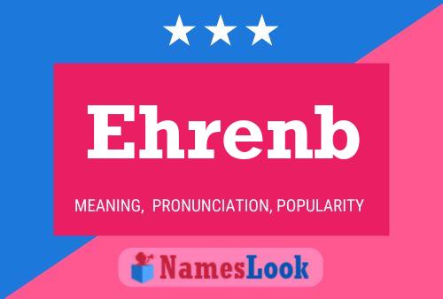 Ehrenb Name Poster