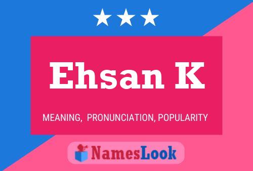 Ehsan K Name Poster