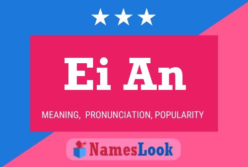 Ei An Name Poster