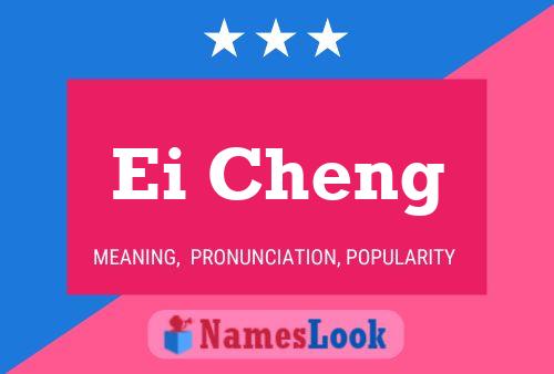 Ei Cheng Name Poster