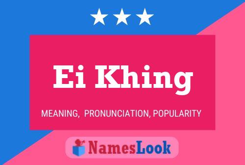 Ei Khing Name Poster