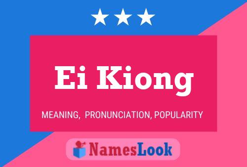 Ei Kiong Name Poster