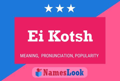 Ei Kotsh Name Poster