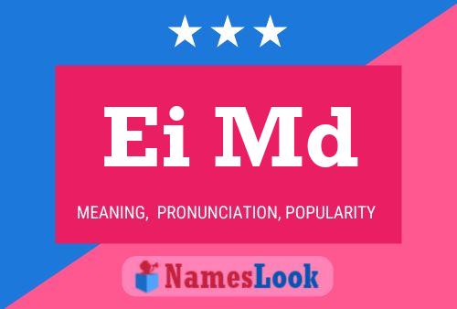 Ei Md Name Poster