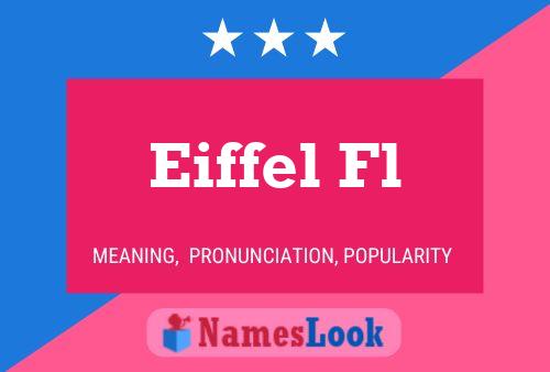 Eiffel Fl Name Poster