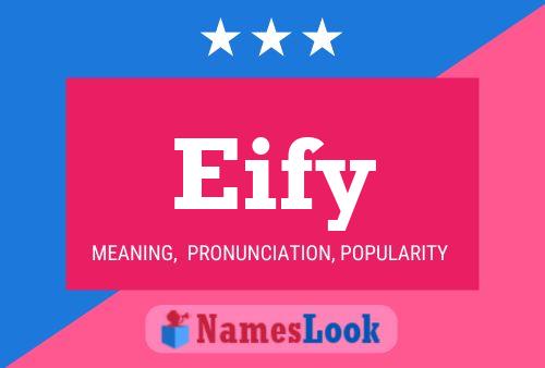 Eify Name Poster