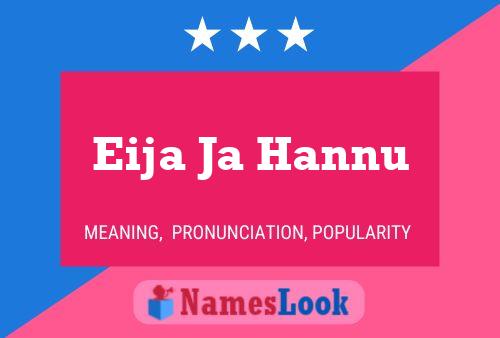 Eija Ja Hannu Name Poster