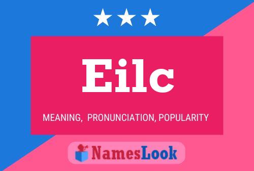 Eilc Name Poster