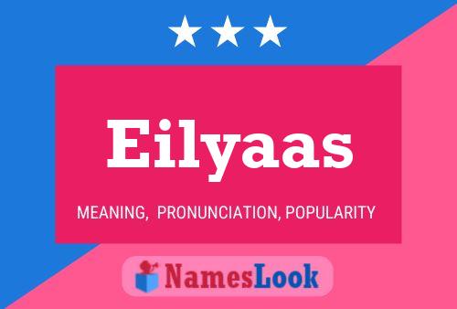 Eilyaas Name Poster