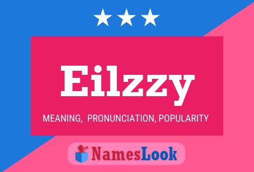 Eilzzy Name Poster