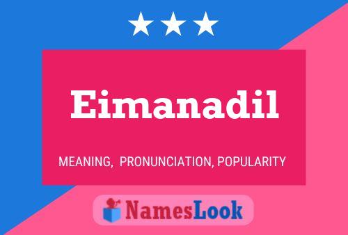 Eimanadil Name Poster