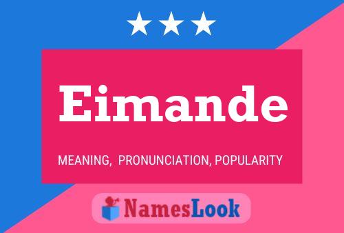 Eimande Name Poster