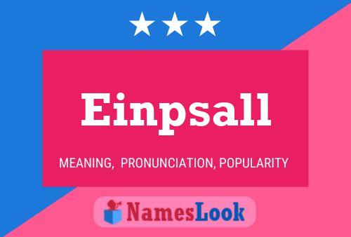 Einpsall Name Poster