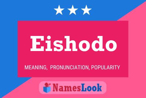 Eishodo Name Poster