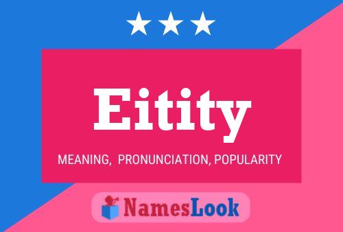 Eitity Name Poster